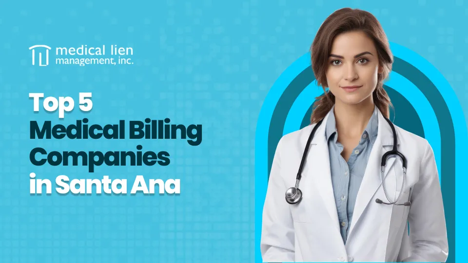 Top 5 Medical Billing Companies in Santa Ana