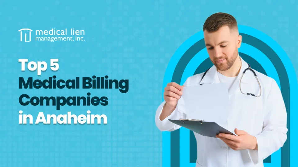 Top 5 Medical Billing Companies in Anaheim (2026)
