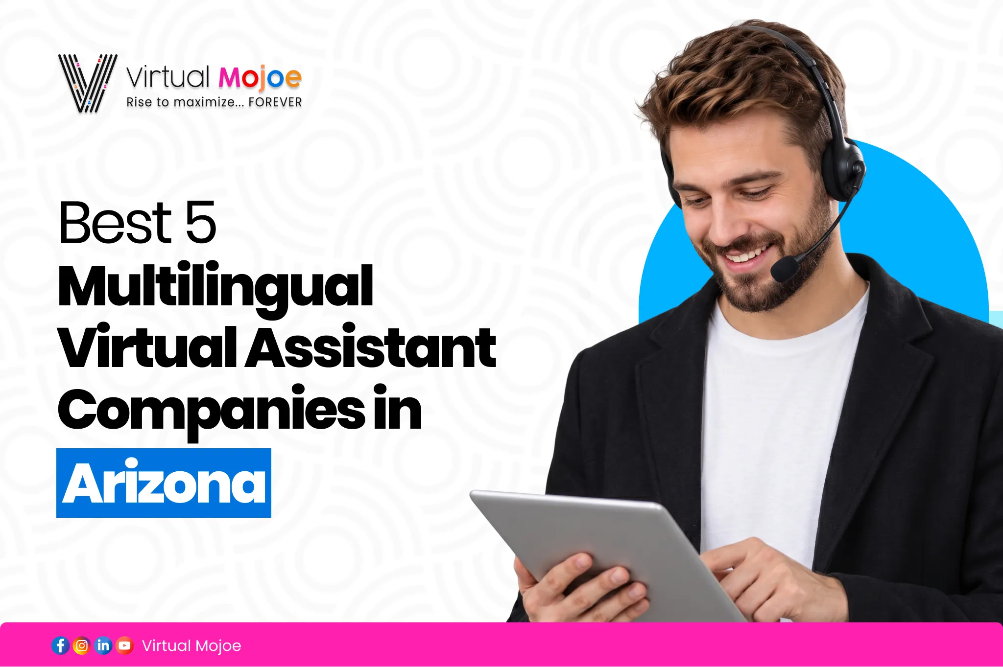 Best 5 Multilingual Virtual Assistant Companies in Arizona | Virtual Mojoe