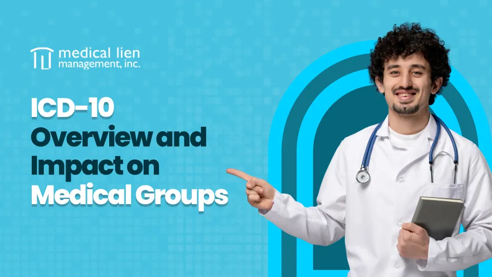 ICD-10 Overview and Impact on Medical Groups