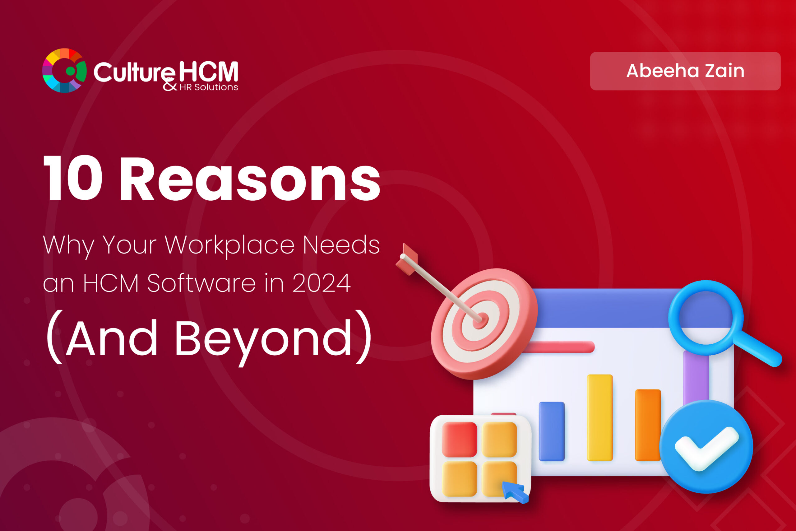 10 Reasons Why Your Workplace Needs an HCM Software in 2024 (and beyond)