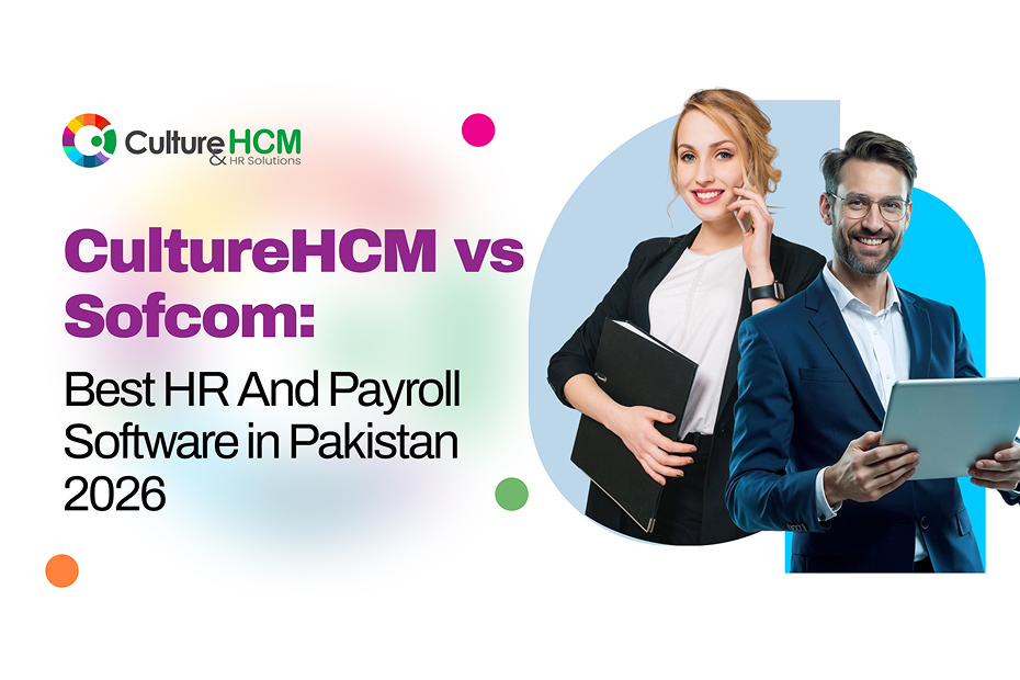 CultureHCM vs Sofcom: Best HR And Payroll Software in Pakistan 2026