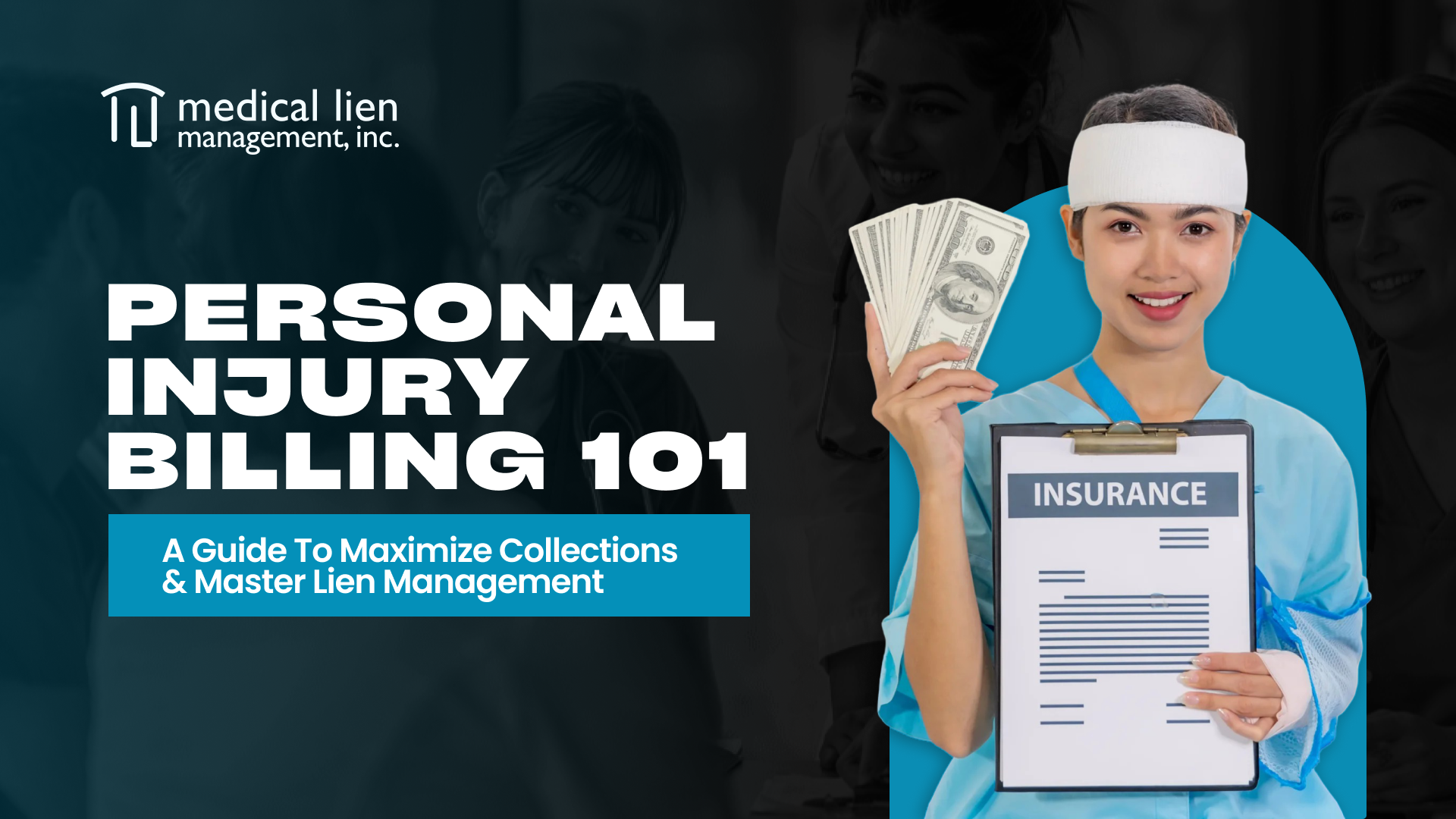 Personal Injury Billing 101: A Guide to Maximize Collections & Master Lien Management
