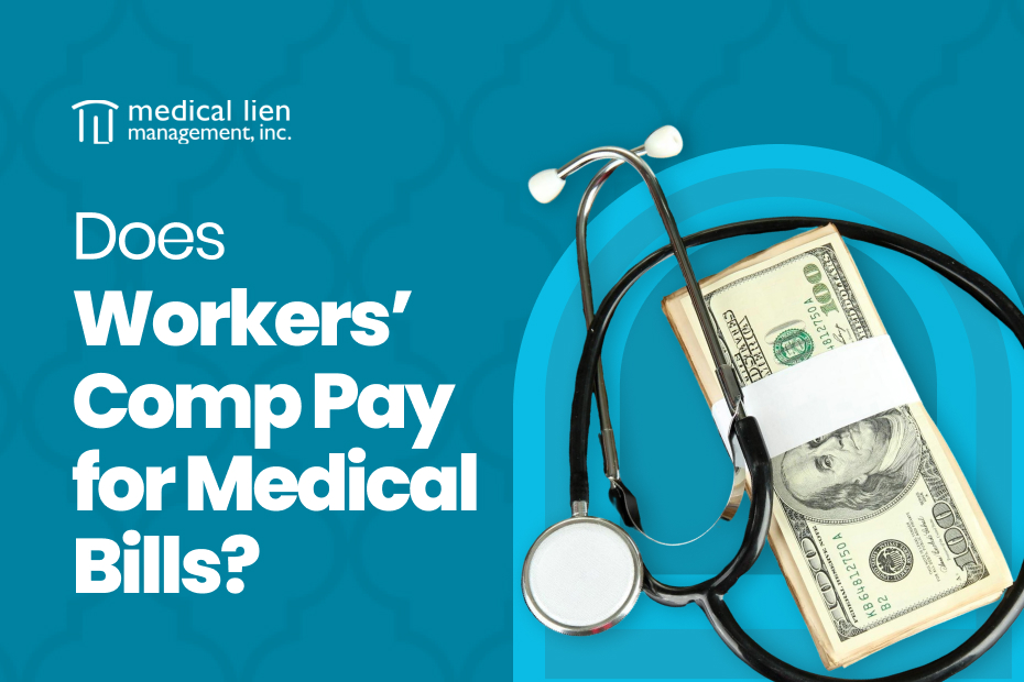 Does Workers’ Comp Pay for Medical Bills?
